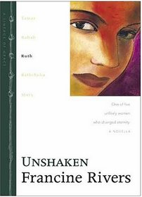 Unshaken (Lineage of Grace, Bk 3)