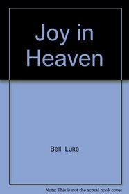 Joy in Heaven