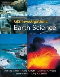 GIS Investigations: Earth Science 9.1 Version (with CD-ROM)