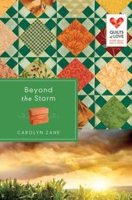 Beyond the Storm (Quilts of Love, Bk 1)