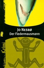 Der Fledermausmann (The Bat) (Harry Hole, Bk 1) (German Edition)