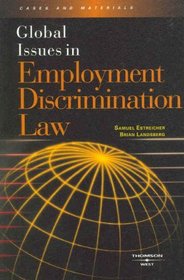 Global Issues in Employment Discrimination Law (American Casebook Series)