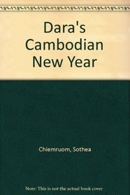 Dara's Cambodian New Year