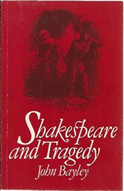 Shakespeare and Tragedy (Radical Social Policy Series)