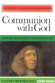 Communion With God (Treasures of John Owen for Today's Readers)