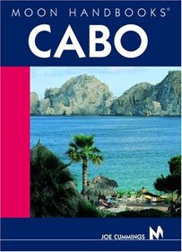 Cabo (Moon Handbooks)