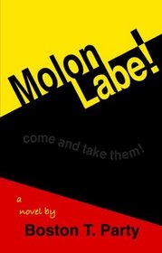 Molon Labe! -- Come and Take Them!