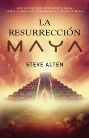 La Resurreccion Maya (Resurrection) (Domain, Bk 2) (Spanish Edition)