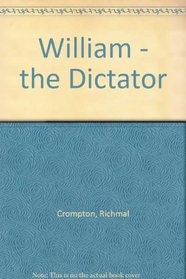 William - the Dictator
