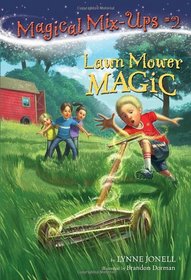 Lawn Mower Magic (A Stepping Stone Book(TM))