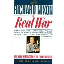 REAL WAR (Richard Nixon Library Editions)