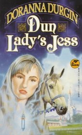Dun Lady's Jess  (Dun Lady's Jess, Bk 1)