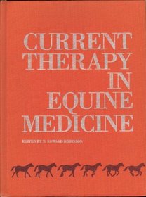 Current Ther Equine Med: (Current Therapy in Equine Medicine)