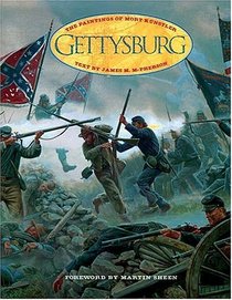 Gettysburg : The Paintings of Mort Kunstler