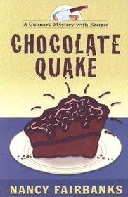Chocolate Quake (Culinary Mystery with Recipes, Bk 4) (Large Print)