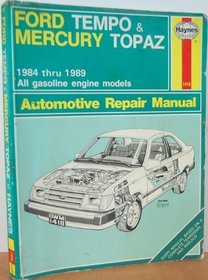 Ford Tempo and Mercury Topaz: Automotive Repair Manual (Haynes automotive repair manual)