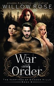 War and Order (The Vampires of Shadow Hills)