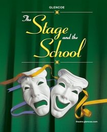 The Stage and the School, Student Edition