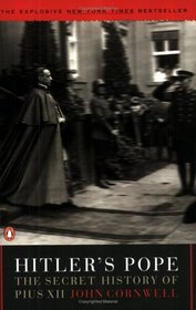 Hitler's Pope : The Secret History of Pius XII