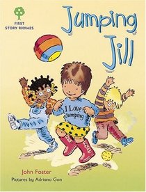 Oxford Reading Tree: Stages 1-9: Rhyme and Analogy: First Story Rhymes: Jumping Jill