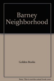 Barney Neighborhood