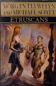 Etruscans (Beloved of the Gods, Bk 1)