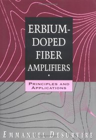 Erbium-Doped Fiber Amplifiers, 2 Volume Set (Wiley Series in Telecommunications and Signal Processing)