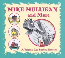 Mike Mulligan and More: Four Classic Stories by Virginia Lee Burton