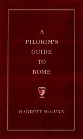 A Pilgrim's Guide to Rome : 2000: Holy Year of Jubilee