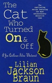 Cat Who Turned on and Off (Lythway Large Print Books)