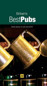 Britain's Best Pubs 2008 (AA Britain's Best Pubs)