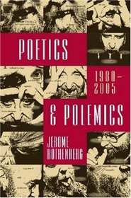 Poetics & Polemics: 1980-2005 (Modern & Contemporary Poetics)