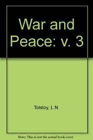 War and Peace, Vol. 3