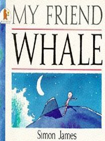 My Friend Whale