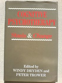 Cognitive Psychotherapy: Therapeutic Stasis and Change