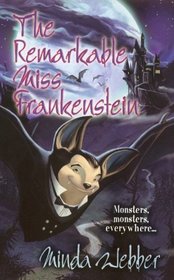 The Remarkable Miss Frankenstein