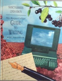 The Harpercollins Guide to Writing: With Sourcebook