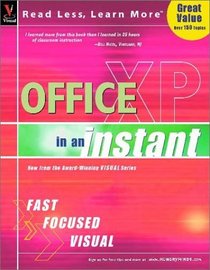 Office XP in an Instant (Visual Read Less, Learn More)