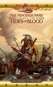 Tides of Blood : The Minotaur Wars, Volume Two (Dragonlance: The Minotaur Wars)