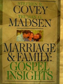 Marriage & Family: Gospel Insights