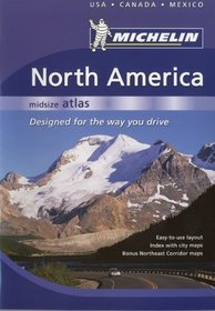 Michelin North America Midsize Atlas, 2e (Michelin North America Road Atlas (Midsize))