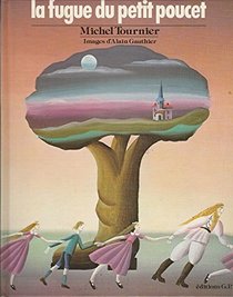 La fugue du petit Poucet (French Edition)