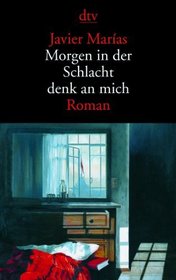Morgen in Der Schlact Denk an Mich (German Edition)