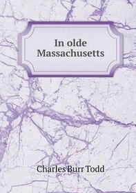 In olde Massachusetts