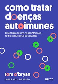Como Tratar Doencas Autoimunes (Em Portugues do Brasil)
