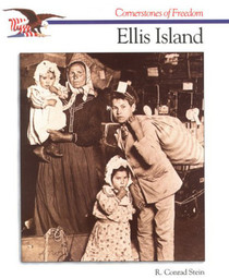 Cornerstones of Freedom : The Story of Ellis Island