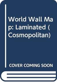 World Wall Map: Laminated (Cosmopolitan)