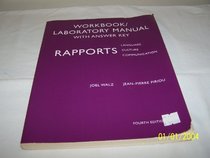 Workbook / Laboratory Manual for Rapports: Language, Culture, Communication