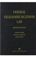 Federal Telecommunications Law/with 2004 Cumulative Supplement