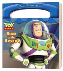 Buzz to the Rescue (Disney/Pixar Toy Story) (a Golden Go-Along Book)